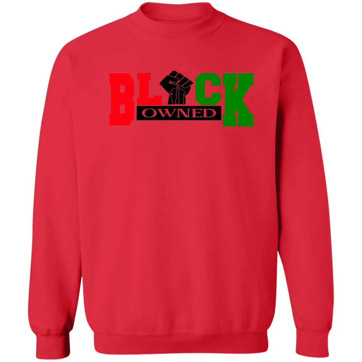 BLACK OWNED RBG UNISEX Sweatshirt