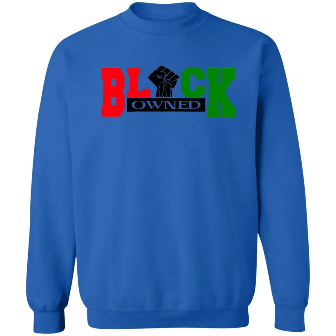BLACK OWNED RBG UNISEX Sweatshirt