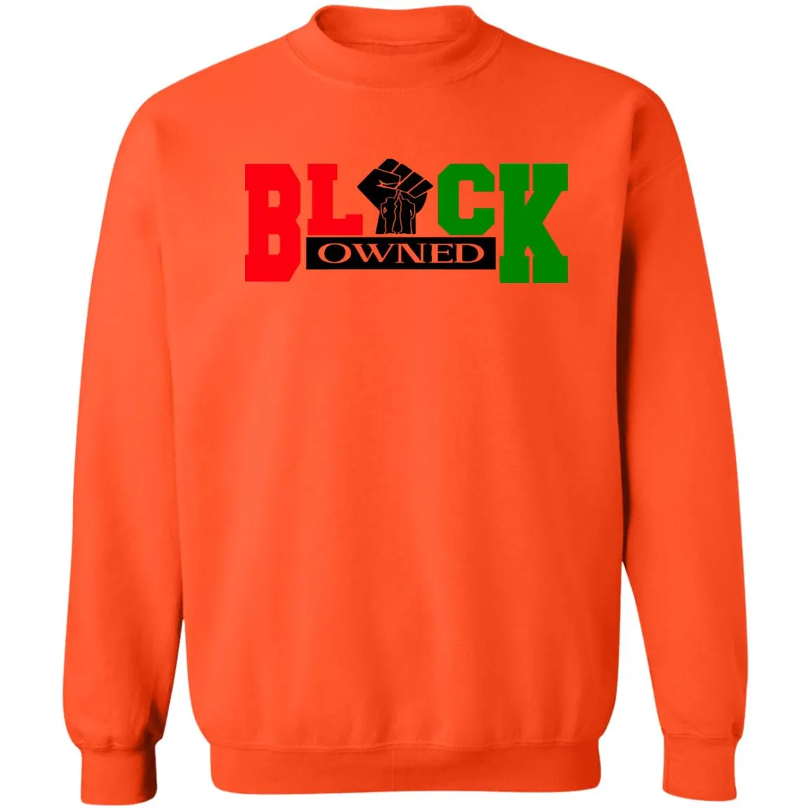 BLACK OWNED RBG UNISEX Sweatshirt