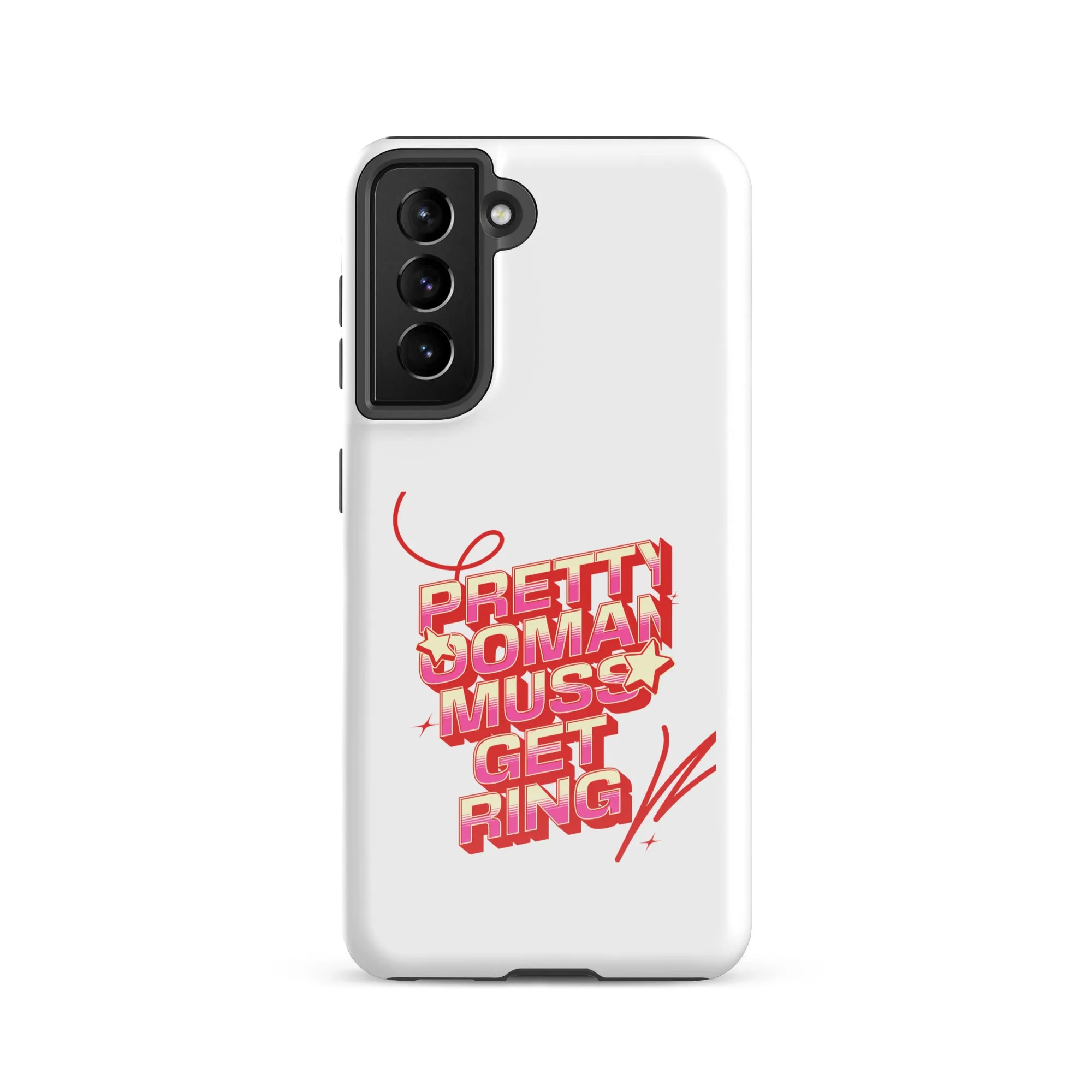 PRETTY OOMAN MUSS GET RING - Tough case for Samsung - Jamaican phone case, Customized Jamaican phone case, funny Jamaican phone case
