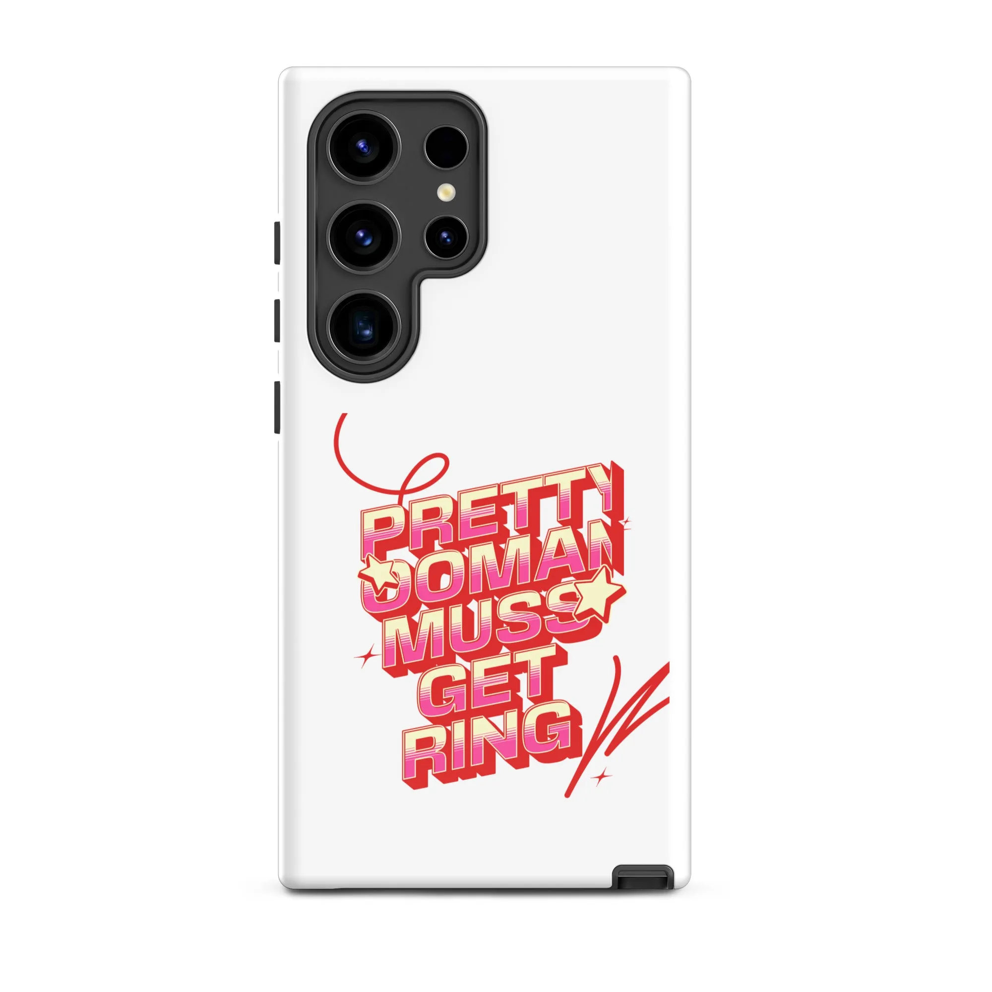 PRETTY OOMAN MUSS GET RING - Tough case for Samsung - Jamaican phone case, Customized Jamaican phone case, funny Jamaican phone case