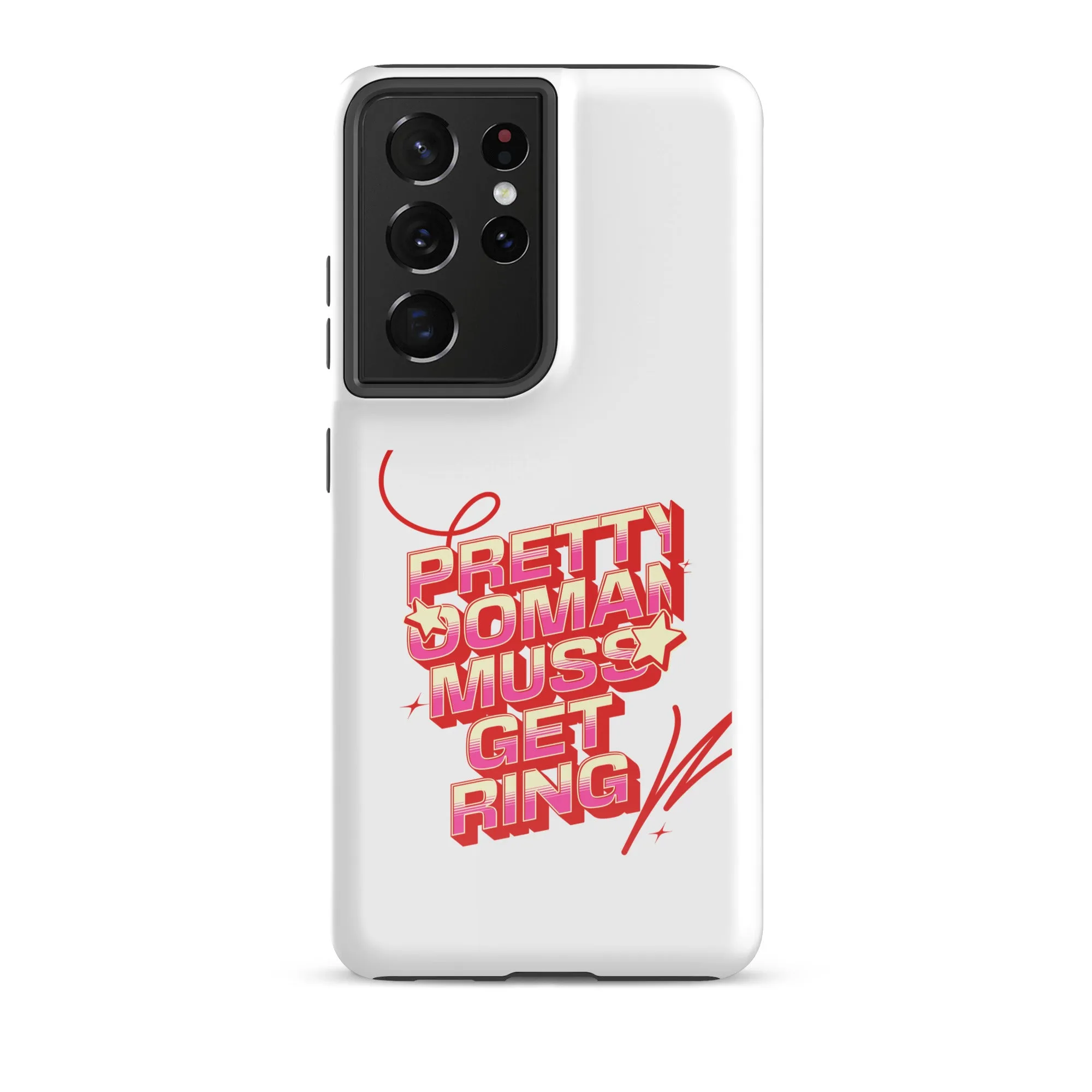 PRETTY OOMAN MUSS GET RING - Tough case for Samsung - Jamaican phone case, Customized Jamaican phone case, funny Jamaican phone case
