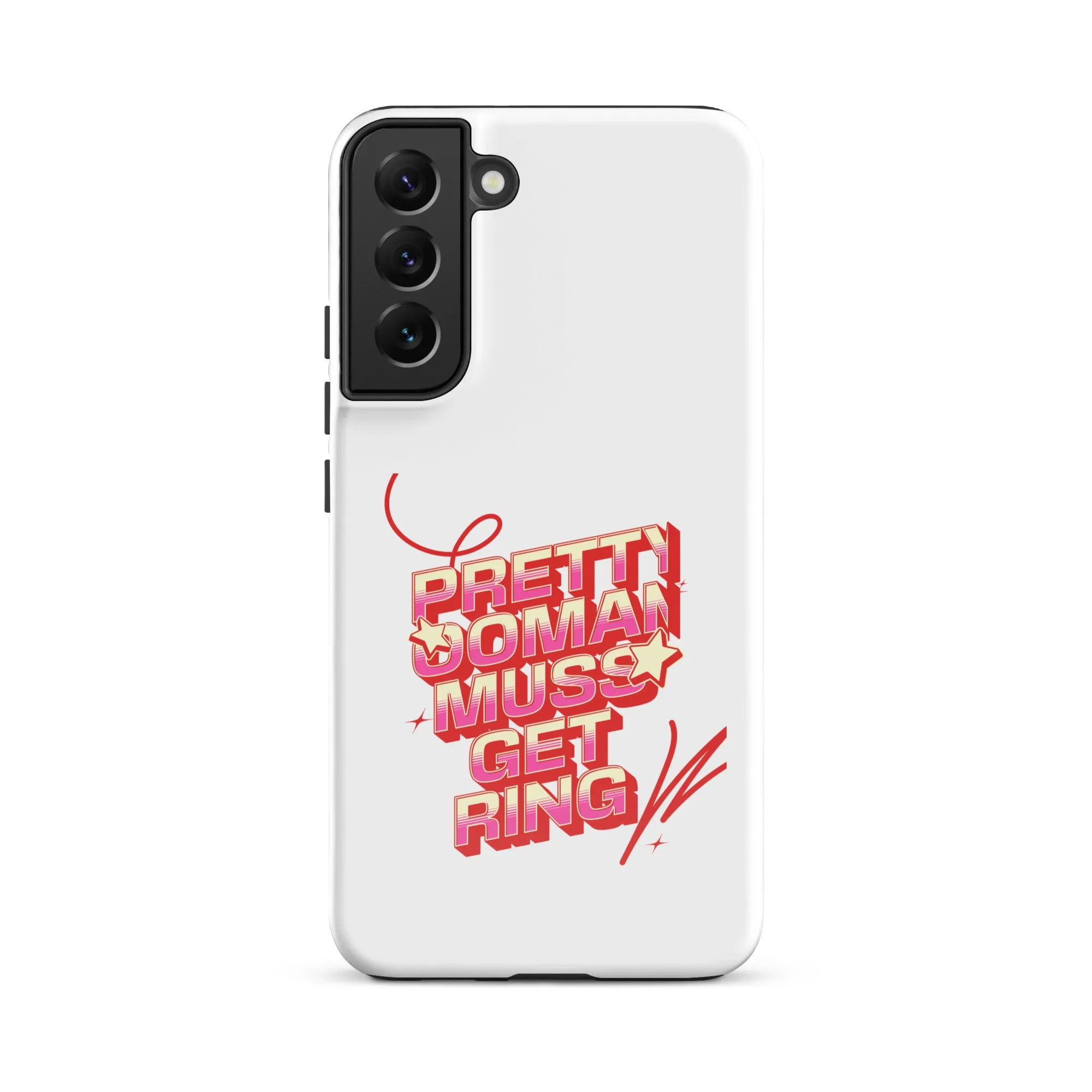 PRETTY OOMAN MUSS GET RING - Tough case for Samsung - Jamaican phone case, Customized Jamaican phone case, funny Jamaican phone case