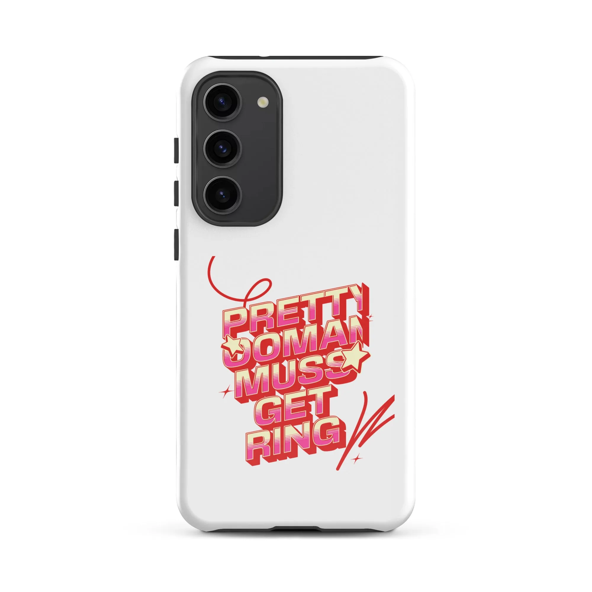 PRETTY OOMAN MUSS GET RING - Tough case for Samsung - Jamaican phone case, Customized Jamaican phone case, funny Jamaican phone case