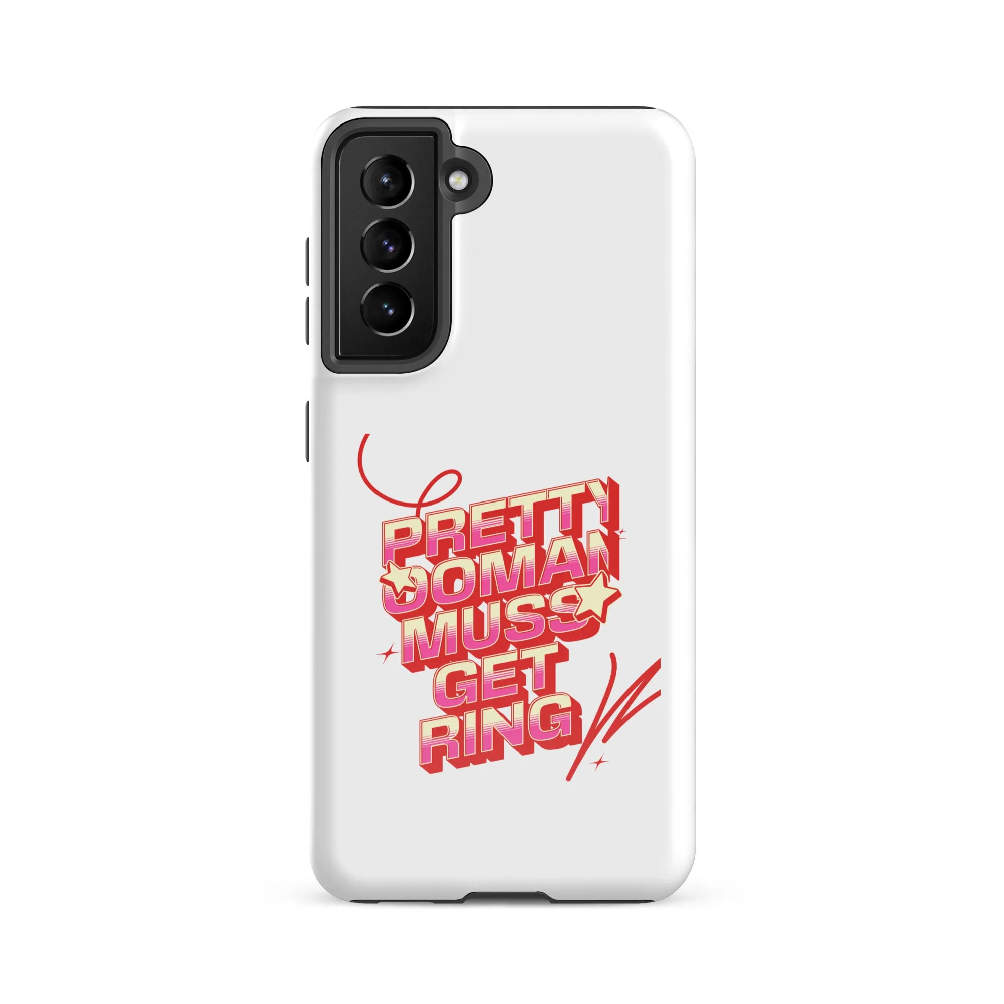 PRETTY OOMAN MUSS GET RING - Tough case for Samsung - Jamaican phone case, Customized Jamaican phone case, funny Jamaican phone case