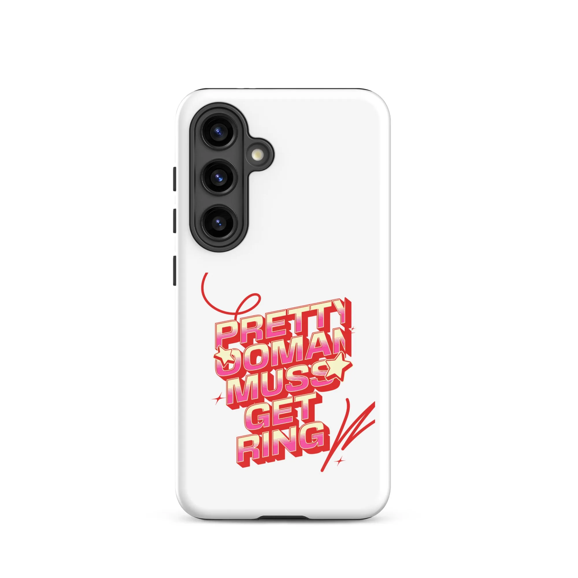 PRETTY OOMAN MUSS GET RING - Tough case for Samsung - Jamaican phone case, Customized Jamaican phone case, funny Jamaican phone case